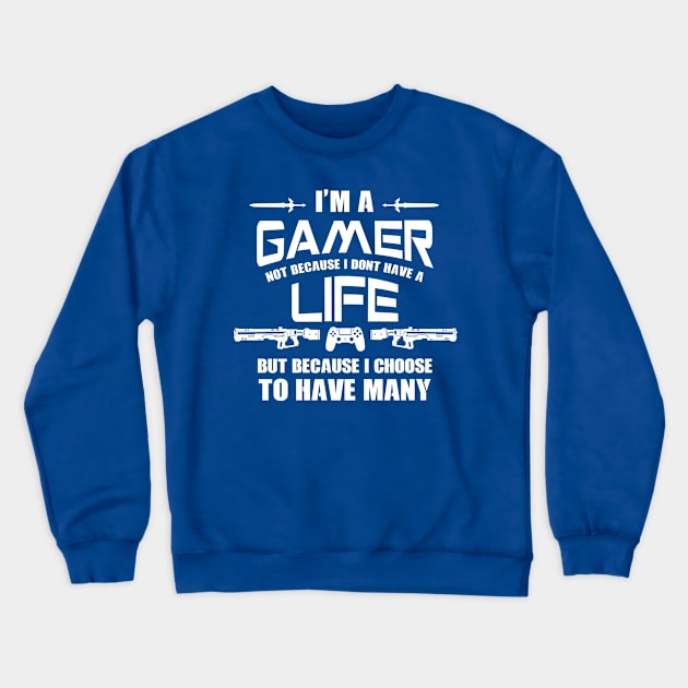 I'm a Gamer Crewneck Sweatshirt by thedysfunctionalbutterfly